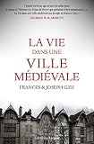 La Vie Dans Une Ville Mdivale