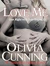 Love Me (One Night with Sole Regret, #12)