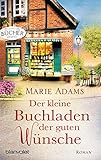 Der Kleine Buchladen Der Guten Wnsche Roman German Edition
