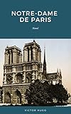 Notre Dame De Paris Also Known As The Hunchback Of Notre Dame English Edition