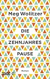 Die Zehnjahrespause Roman German Edition