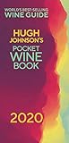 Hugh Johnsons Pocket Wine 2020 The New Edition Of The No 1 Bestselling Wine Guide English Edition