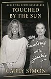 Touched By The Sun My Friendship With Jackie