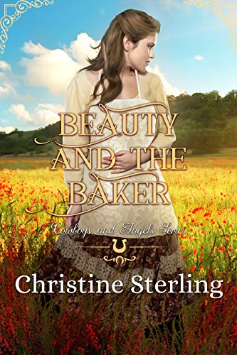 Beauty and the Baker (By: Christine Sterling) cover