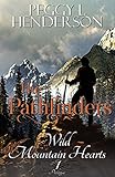 The Pathfinders Prologue Wild Mountain Hearts Book 1 English Edition