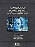 Handbook Of Biomarkers And Precision Medicine English Edition