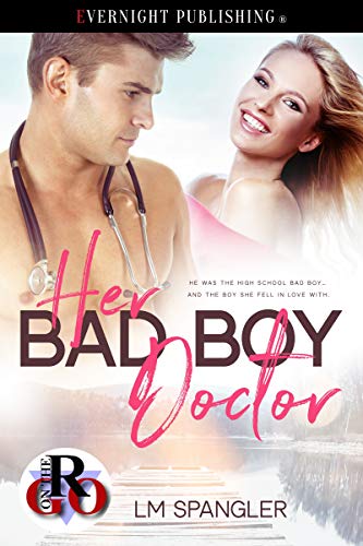 Her Bad Boy Doctor (By: L.M. Spangler) cover