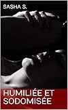 Humilie Et Sodomise
