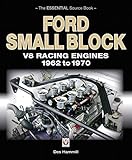 Ford Small Block V8 Racing Engines 19621970 The Essential Source Book Essential Source Book Series