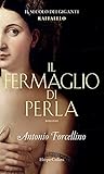 Il Secolo Dei Giganti Il Fermaglio Di Perla Italian Edition