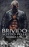 Brivido Sotto Pelle Italian Edition