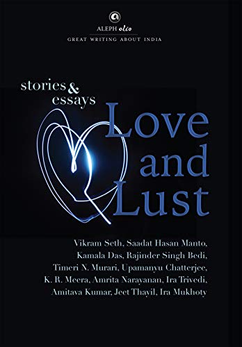 Love and Lust: Stories and Essays book cover