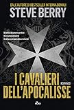 I Cavalieri Dellapocalisse Unavventura Di Cotton Malone Italian Edition