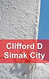 Clifford D Simak City Finnish Edition