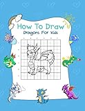 How To Draw Dragons For Kids In 11 Different Ways With 5 Simple Steps English Edition
