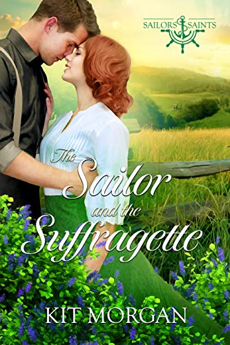 The Sailor and the Suffragette (By: Kit Morgan) cover