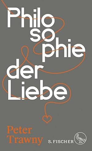 Der Hass. Eine Psychologie der Liebe Peter Trawny