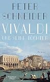 Vivaldi Und Seine Tchter Roman German Edition