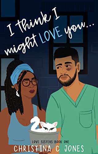 I Think I Might Love You book cover