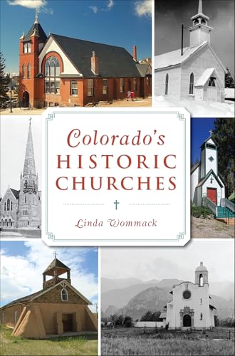 Colorado's Historic Churches (By: Linda Wommack) cover