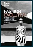 The Design Museum Fashion Evolution The 250 Looks That Shaped Modern Fashion