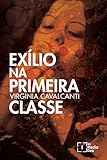 Exlio Na Primeira Classe Portuguese Edition