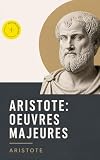 Aristote Oeuvres Majeures