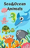 Seaocean Animals Book For Ages 16 For Kids Toddlers Boysgirlskids Preschoolkindergarten Picture Bookactivities Book English Edition
