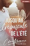 Jusquau Crpuscule De Lt