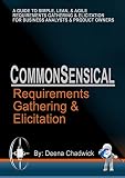 CommonSensical Requirements Gathering & Elicitation