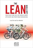 The Lean Law Firm Run Your Firm Like The Worlds Most Efficient And Profitable Businesses English Edition