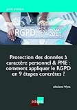 Protection Des Donnes Caractre Personnel Pme Comment Appliquer Le Rgpd En 9 Tapes Concrtes Guide Pratique