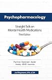 Psychopharmacology Straight Talk On Mental Health Medications Third Edition English Edition