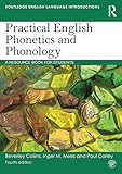 Practical English Phonetics And Phonology A Resource Book For Students Routledge English Language Introductions English Edition