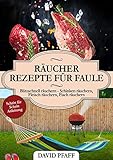Rucher Rezepte Fr Faule Blitzschnell Ruchern Schinken Ruchern Fleisch Ruchern Fisch Ruchern German Edition