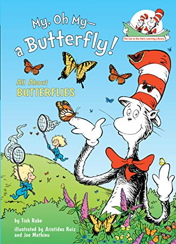 My, Oh My--A Butterfly!: All About Butterflies (With: Joe Mathieu,Aristides Ruiz) cover