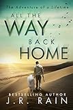 All The Way Back Home A Novel