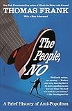 The People No A Brief History Of Antipopulism