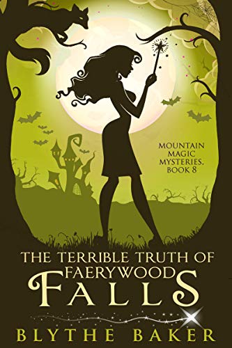 The Terrible Truth of Faerywood Falls book cover