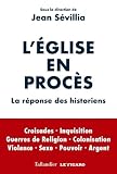 Lglise En Procs La Rponse Des Historiens