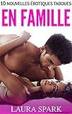 10 Nouvelles Rotiques Taboues En Famille