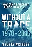 Without A Trace 19702016