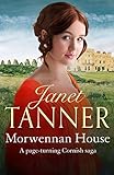 Morwennan House A Page Turning Cornish Saga Cornish Sagas Book 1 English Edition