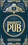 Bienvenue Au Mordret's Pub   Tome 2