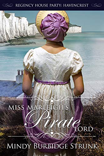 Miss Marleigh's Pirate Lord (By: Mindy Burbidge Strunk) cover