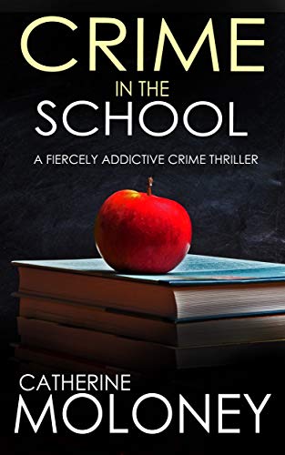 Blood Will Have Blood / Crime in the School book cover