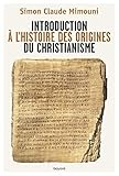 Introduction Lhistoire Des Origines Du Christianisme Histoire Des Religions