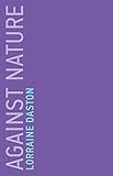 Against Nature Untimely Meditations Book 17 English Edition