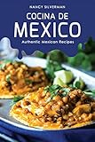 Cocina De Mexico Authentic Mexican Recipes English Edition
