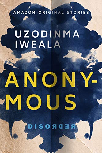 Anonymous (By: Uzodinma Iweala) cover